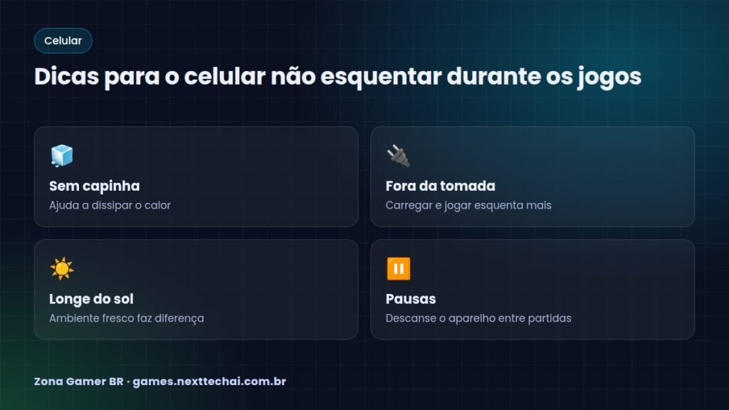 Dicas para o celular não esquentar durante os jogos